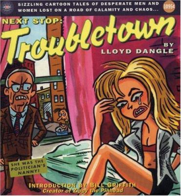 Next Stop Troubletown 0916397440 Book Cover