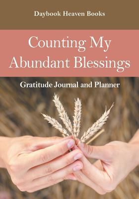 Counting My Abundant Blessings Gratitude Journa... 1683232437 Book Cover
