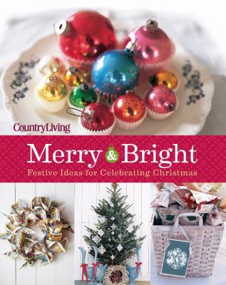 Country Living Merry & Bright 1588169073 Book Cover