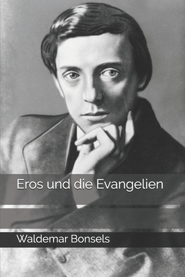 Eros und die Evangelien [German] B08JLQLPKP Book Cover