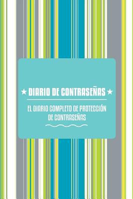 Diario de Contrasenas: El Diario Completo de Pr... [Spanish] 1630226017 Book Cover