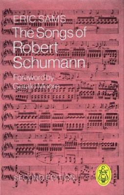 The Songs of Robert Schumann 0903873176 Book Cover