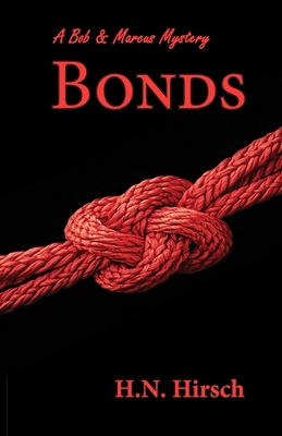 Bonds: A Bob & Marcus Mystery 1968218009 Book Cover