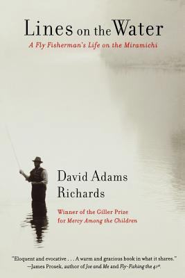 Lines on the Water: A Fly Fisherman's Life on t... 1611453836 Book Cover