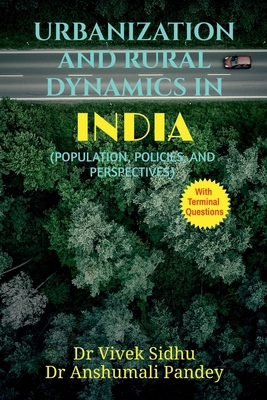 Urbanization and Rural Dynamics in India: Popul... B0DF76GB3Q Book Cover