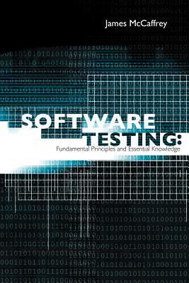 Software Testing: Fundamental Principles and Es... 1439229074 Book Cover