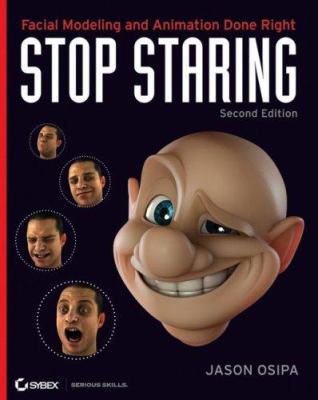 Stop Staring: Facial Modeling and Animation Don... 0471789208 Book Cover