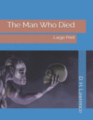 The Man Who Died: Large Print 1691757012 Book Cover
