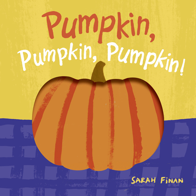 Pumpkin, Pumpkin, Pumpkin B0GHMGLQC7 Book Cover