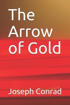 The Arrow of Gold 1729140408 Book Cover