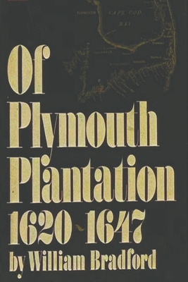 Of Plymouth Plantation, 1620-1647 1773238647 Book Cover