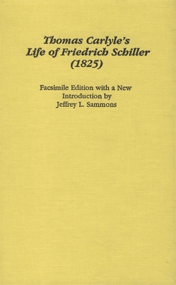 Thomas Carlyle's the Life of Friedrich Schiller 1879751100 Book Cover