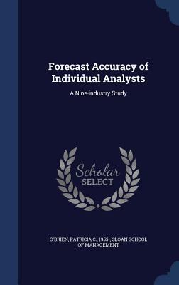 Forecast Accuracy of Individual Analysts: A Nin... 1340082543 Book Cover