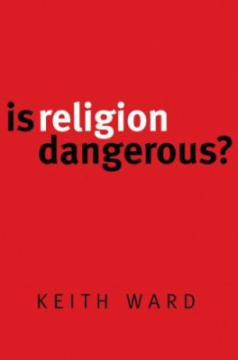 Is Religion Dangerous? 0802845088 Book Cover