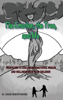 The Emotion, the Tree and Me: Your Guide to Dis... 1733396977 Book Cover