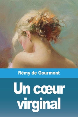 Un coeur virginal [French] 3988811416 Book Cover