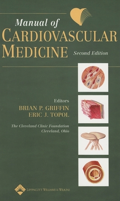 Manual of Cardiovascular Medicine 0781759986 Book Cover