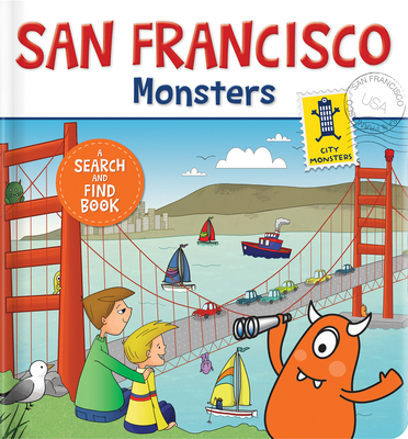 San Francisco Monsters: A Search-And-Find Book 2924734037 Book Cover