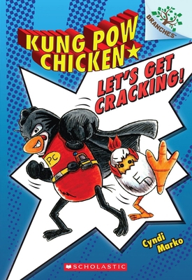 Let's Get Cracking!: A Branches Book (Kung POW ... 0545610613 Book Cover