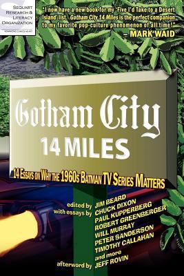 Gotham City 14 Miles 0578064618 Book Cover