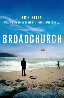 Broadchurch: A Novel 1250055504 Book Cover