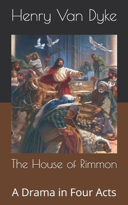 The House of Rimmon: A Drama in Four Acts B087619RRB Book Cover