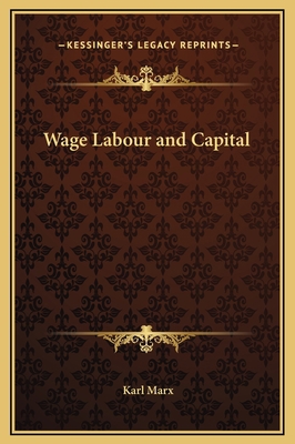 Wage Labour and Capital 1169195733 Book Cover