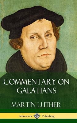 Commentary on Galatians (Hardcover) 1387829114 Book Cover