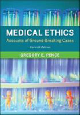 Medical Ethics: Accounts of Ground-Breaking Cases 0078038456 Book Cover