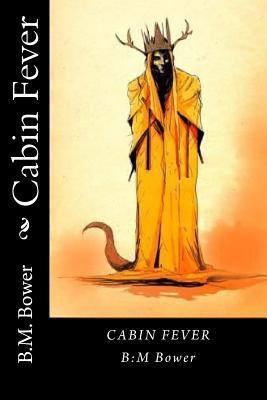 Cabin Fever 1721034870 Book Cover