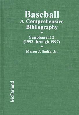 Baseball: A Comprehensive Bibliography 0786405317 Book Cover