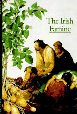 The Irish Famine (Abrams Discoveries) 0810928957 Book Cover