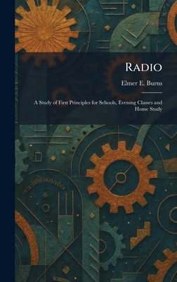 Radio: A Study of First Principles for Schools,... 1025936450 Book Cover