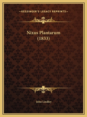 Nixus Plantarum (1833) [Latin] 1169498930 Book Cover