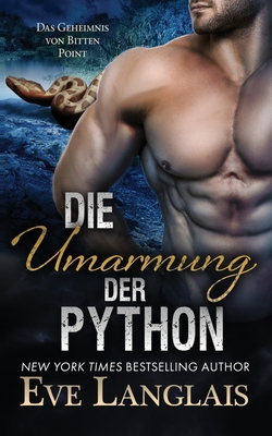 Die Umarmung der Python [German] 177384346X Book Cover