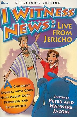 I Witness News: Live from Jericho: A Children's... 0834170760 Book Cover
