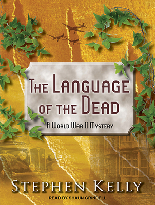 The Language of the Dead: A World War II Mystery 1494560895 Book Cover