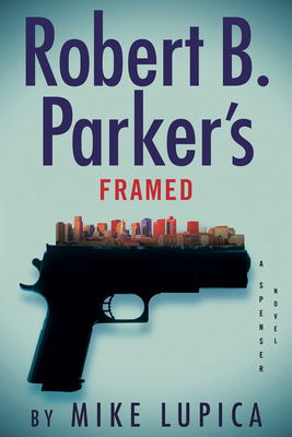 Robert B. Parker's Framed B0GQ78P36H Book Cover