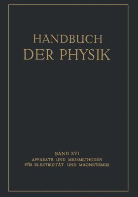 Apparate Und Messmethoden Für Elektrizität Und ... [German] 3642889204 Book Cover