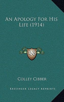 An Apology for His Life (1914) 1164341227 Book Cover