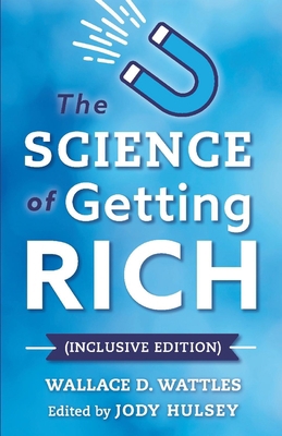 The Science of Getting Rich (Inclusive Edition) 1098357612 Book Cover