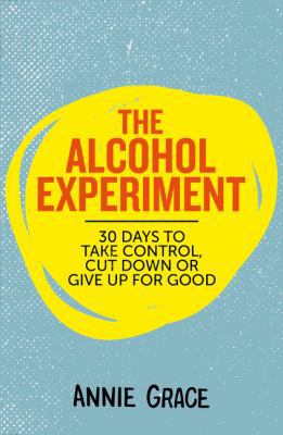 The Alcohol Experiment 0008293473 Book Cover