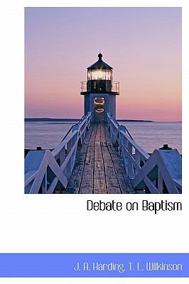 Debate on Baptism 1116333449 Book Cover