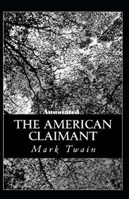 Paperback The American Claimant Annotated Book