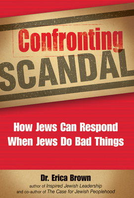 Confronting Scandal: How Jews Can Respond When ... 1580234402 Book Cover