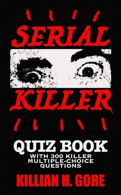 Serial Killer Quiz Book B085RS9JDY Book Cover