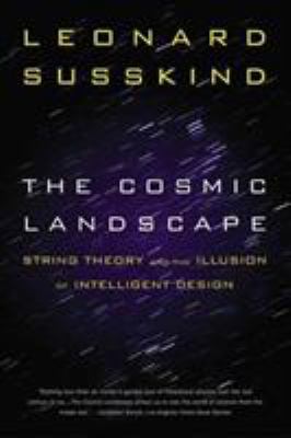 The Cosmic Landscape: String Theory and the Ill... B0015UWP98 Book Cover