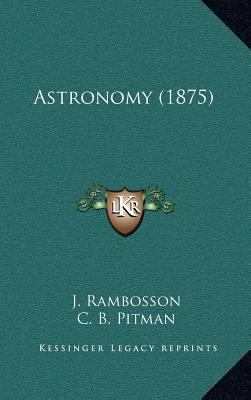 Astronomy (1875) 1164417746 Book Cover