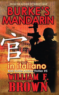 Burke's Mandarin, in italiano: Mandarin di Burke [Italian] B0CVN7DKY6 Book Cover