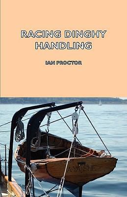 Racing Dinghy Handling 1443735604 Book Cover